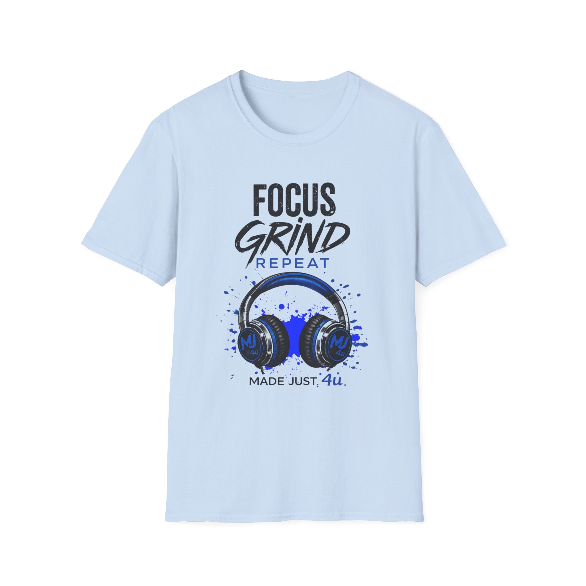 Focus Grind Repeat Unisex T-Shirt