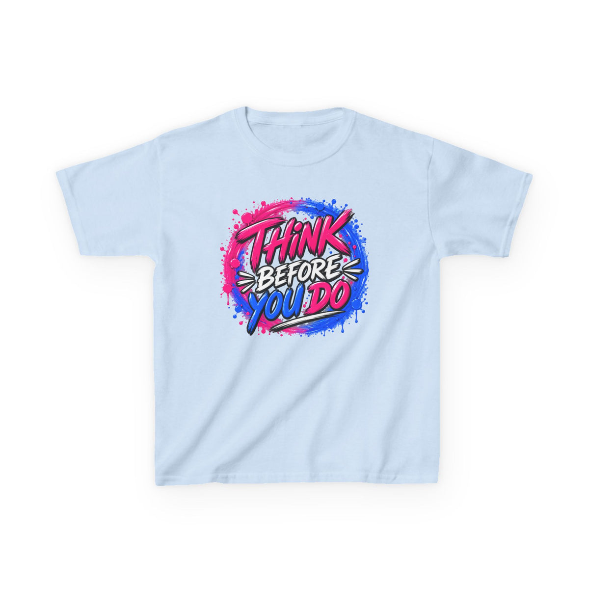 Think Before You Do Kids T-Shirt!