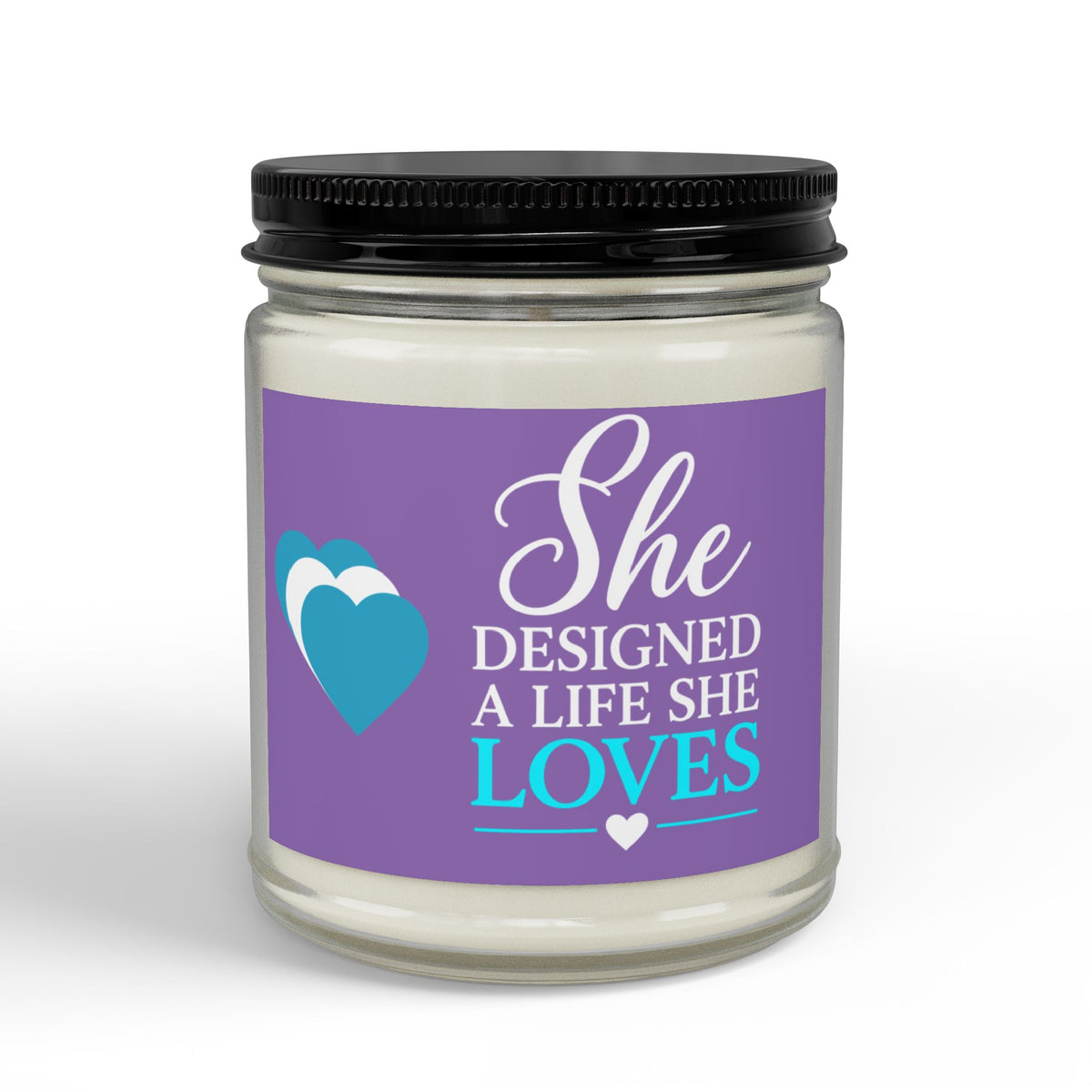 She Designed a Life She Loves Soy Candle – Clear Glass Jar