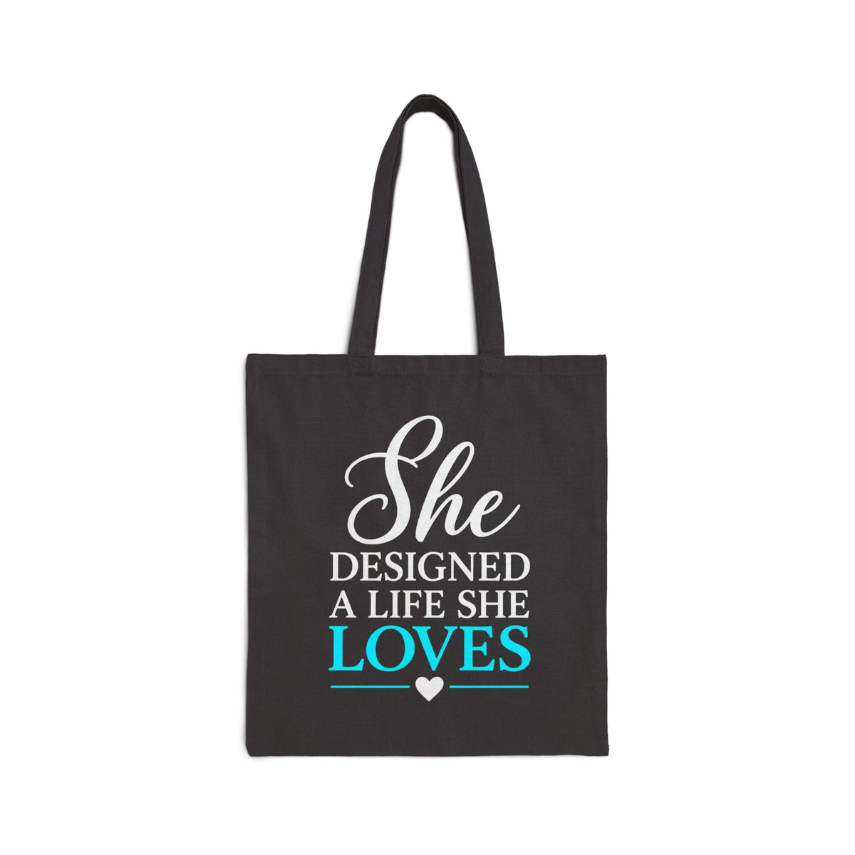 She Designed a Life She Loves Canvas Tote Bag
