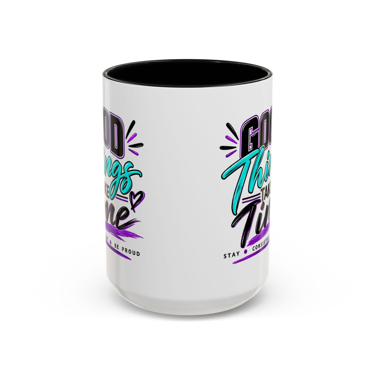 Good Things Take Time Accent Mug | 11 oz & 15 oz