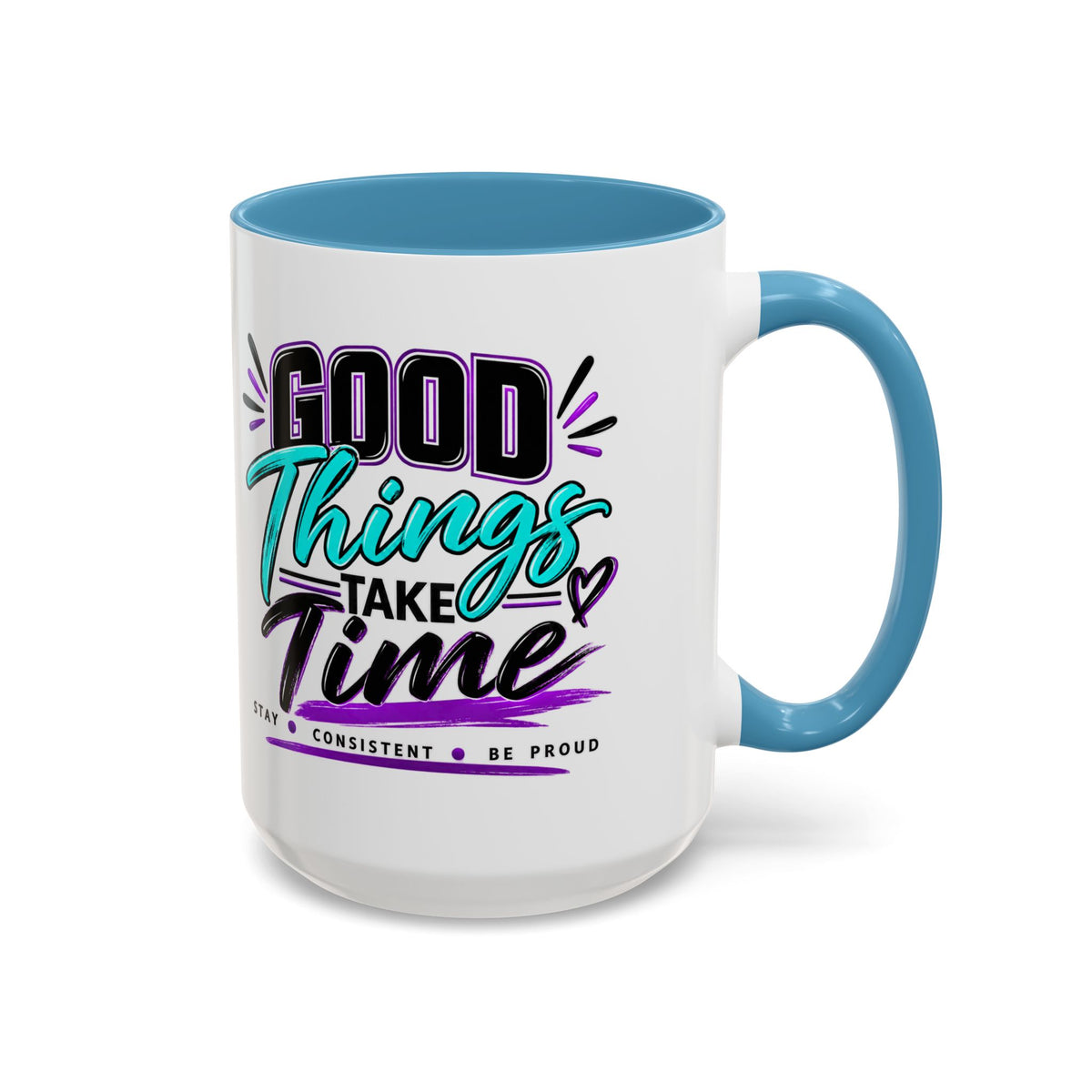 Good Things Take Time Accent Mug | 11 oz & 15 oz