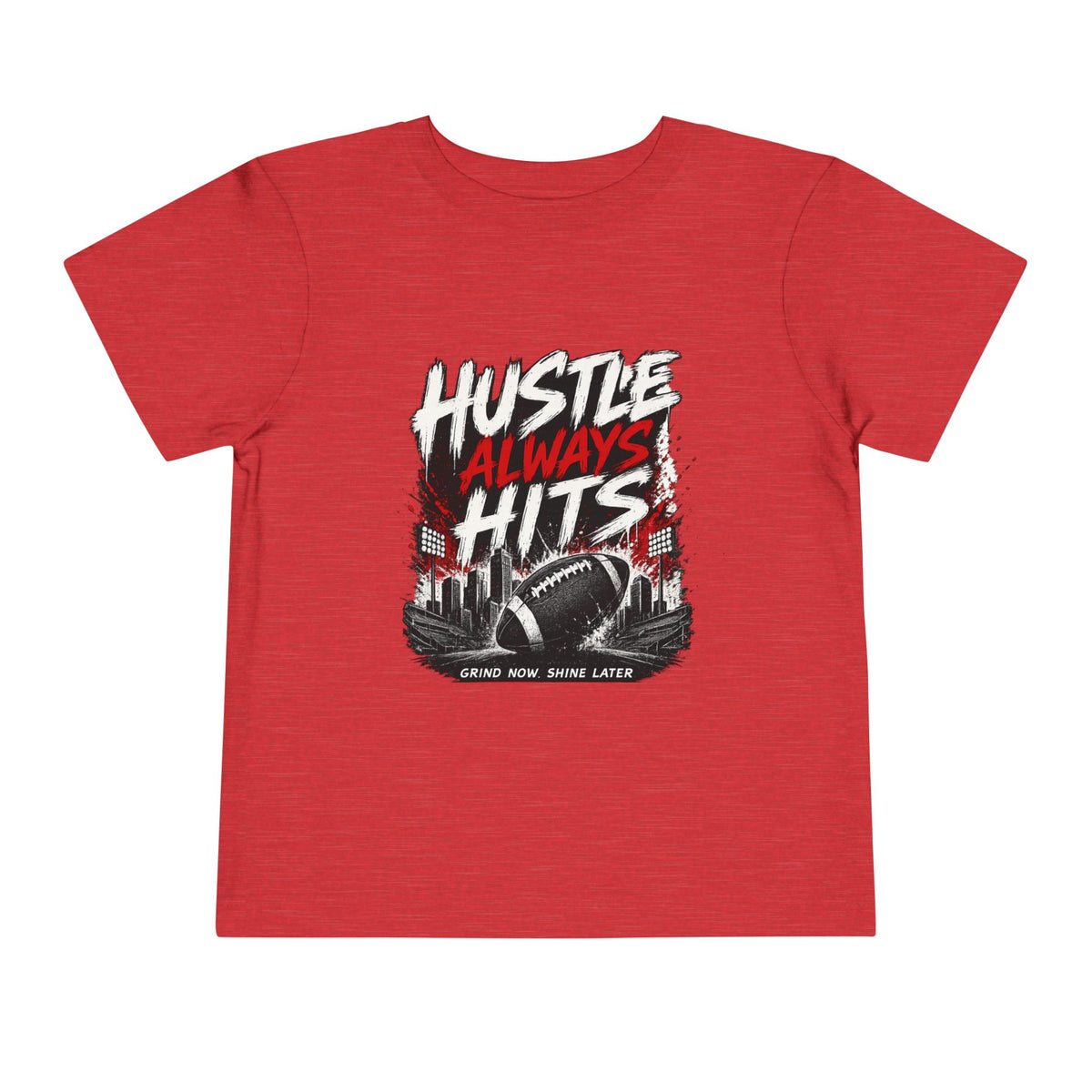 Hustle Always Hits – Toddler Motivational Football T-Shirt