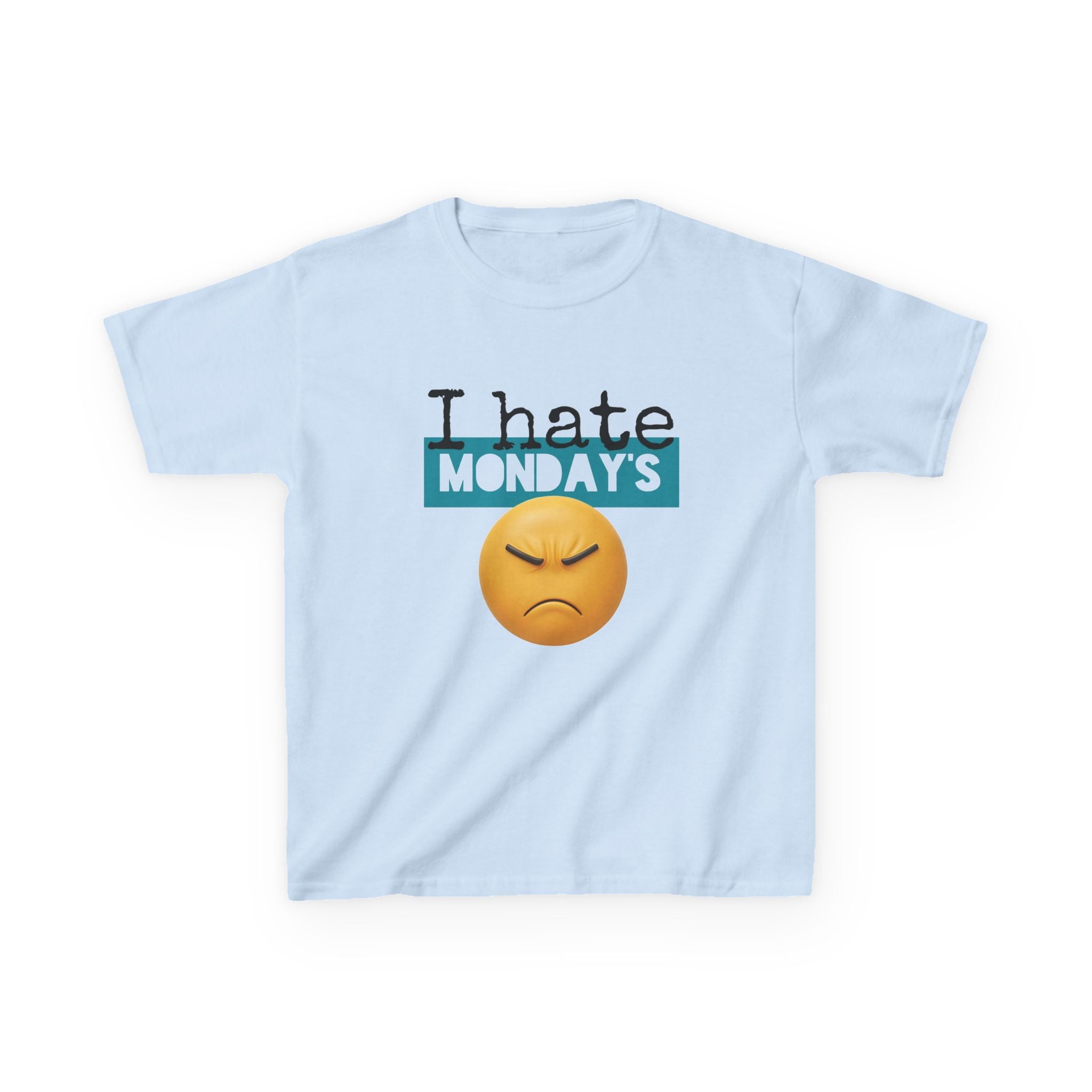 I Hate Mondays Kids Heavy Cotton T-Shirt