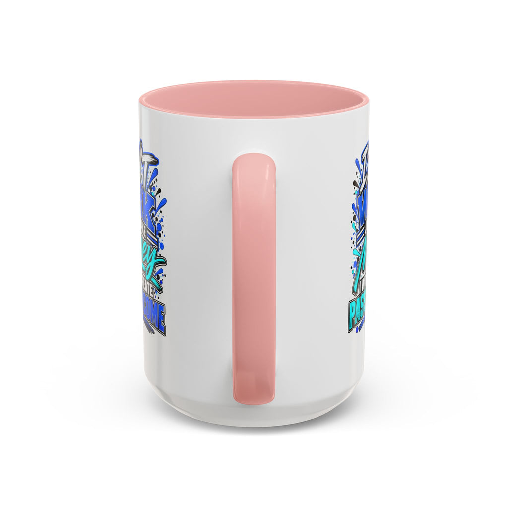 I Don’t Work Just to Make Money – Passive Income Accent Mug | 11 oz & 15 oz