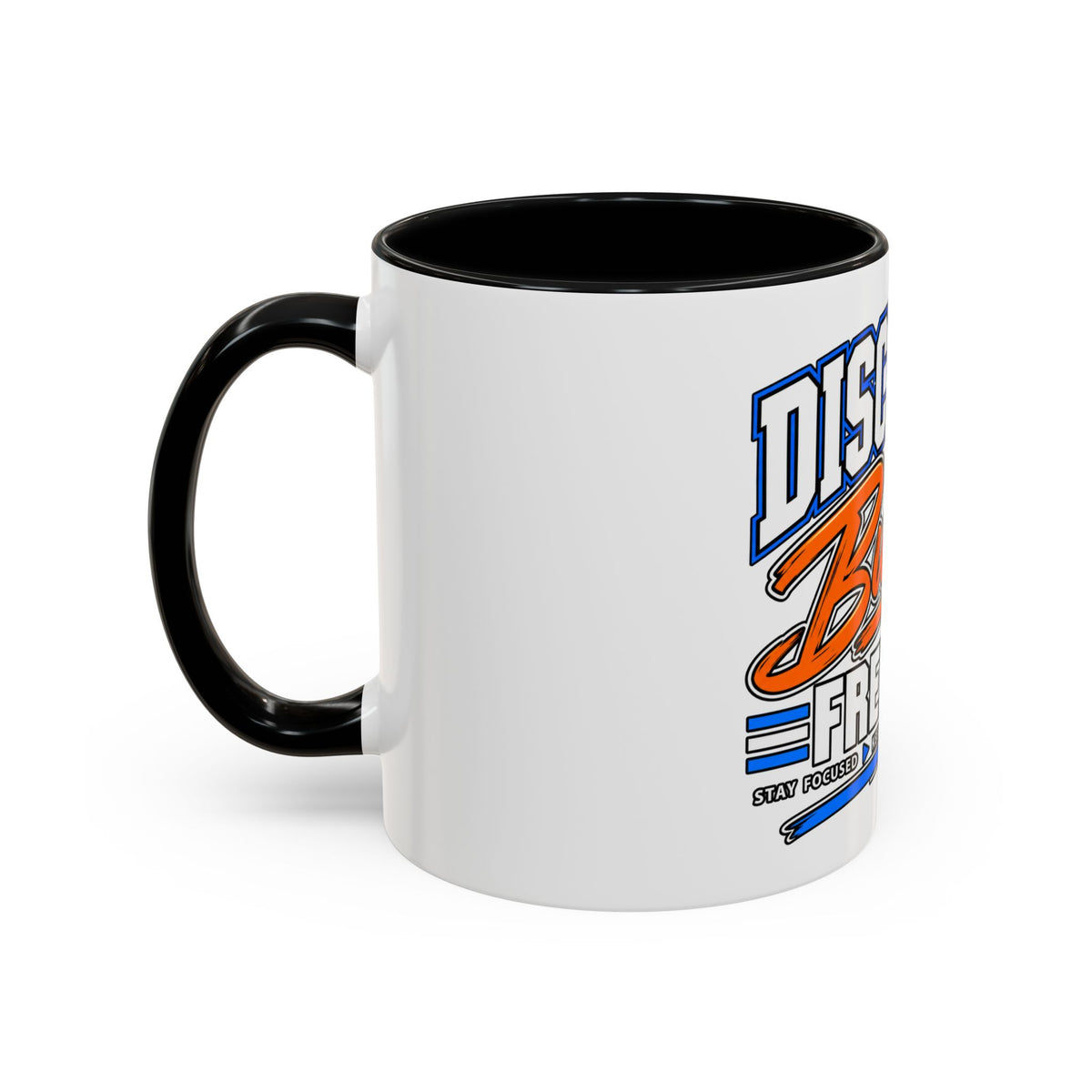 Discipline Builds Freedom Coffee Mug – Motivational Accent Mug (11/15oz)