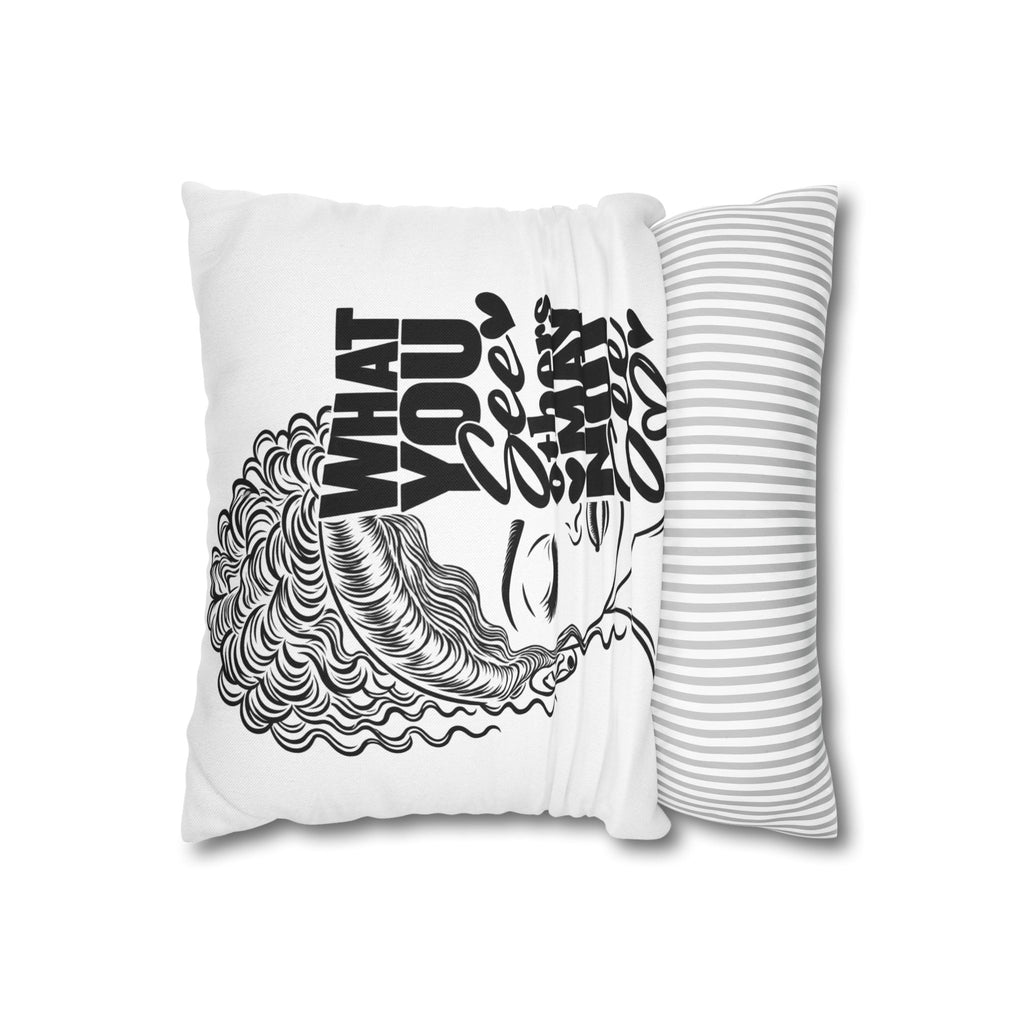 Decorative Pillow — "What You See Others May Not See" Black & White Inspirational Throw Pillow