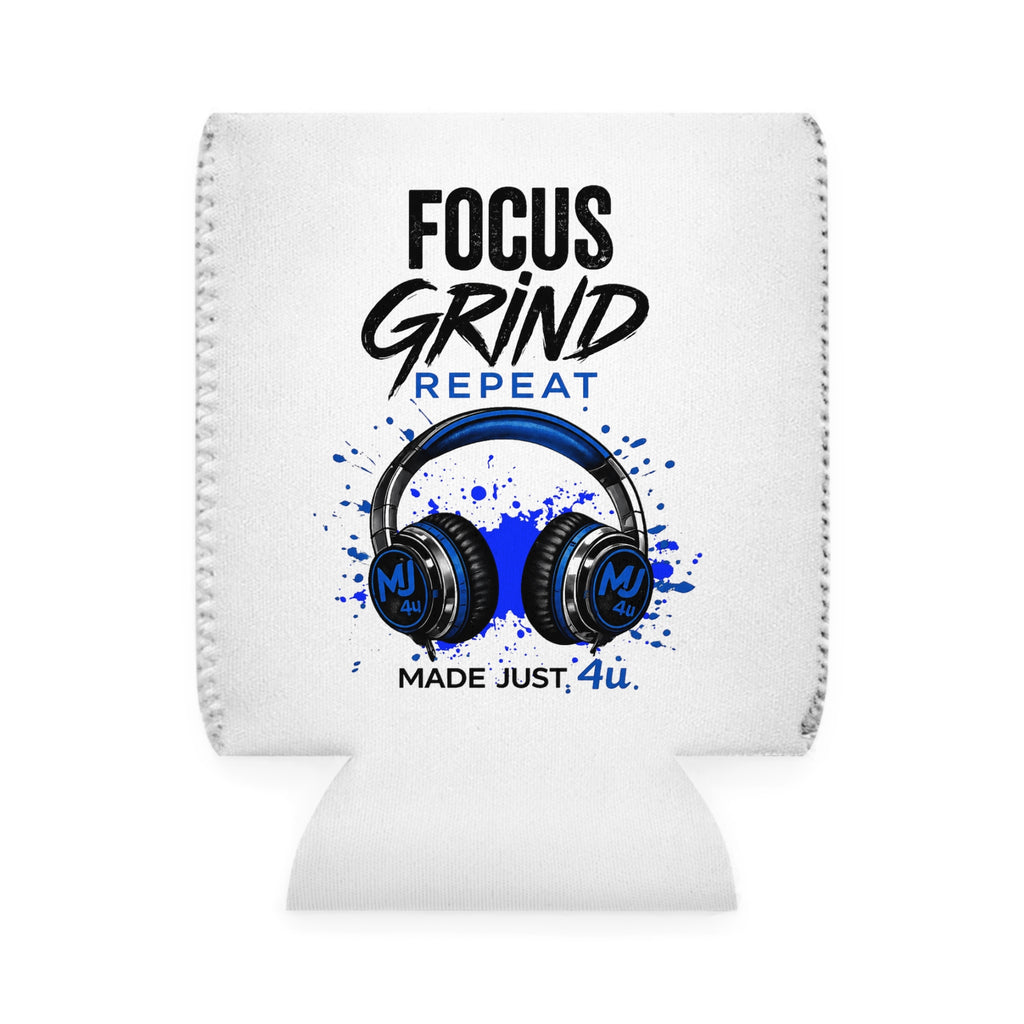 Focus, Grind, Repeat Can Cooler Sleeves