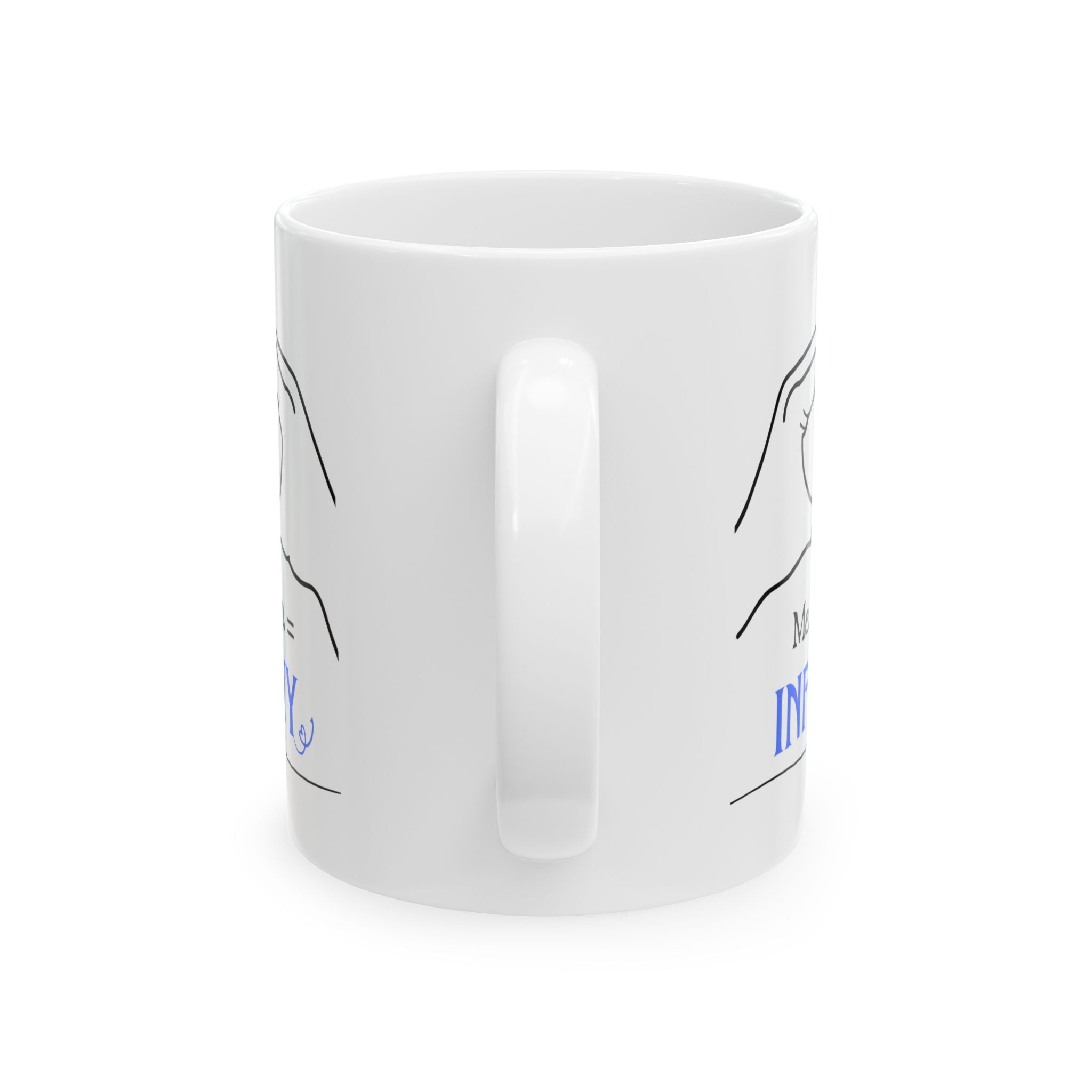 You’re The Love of My Life Ceramic Mug, (11oz)