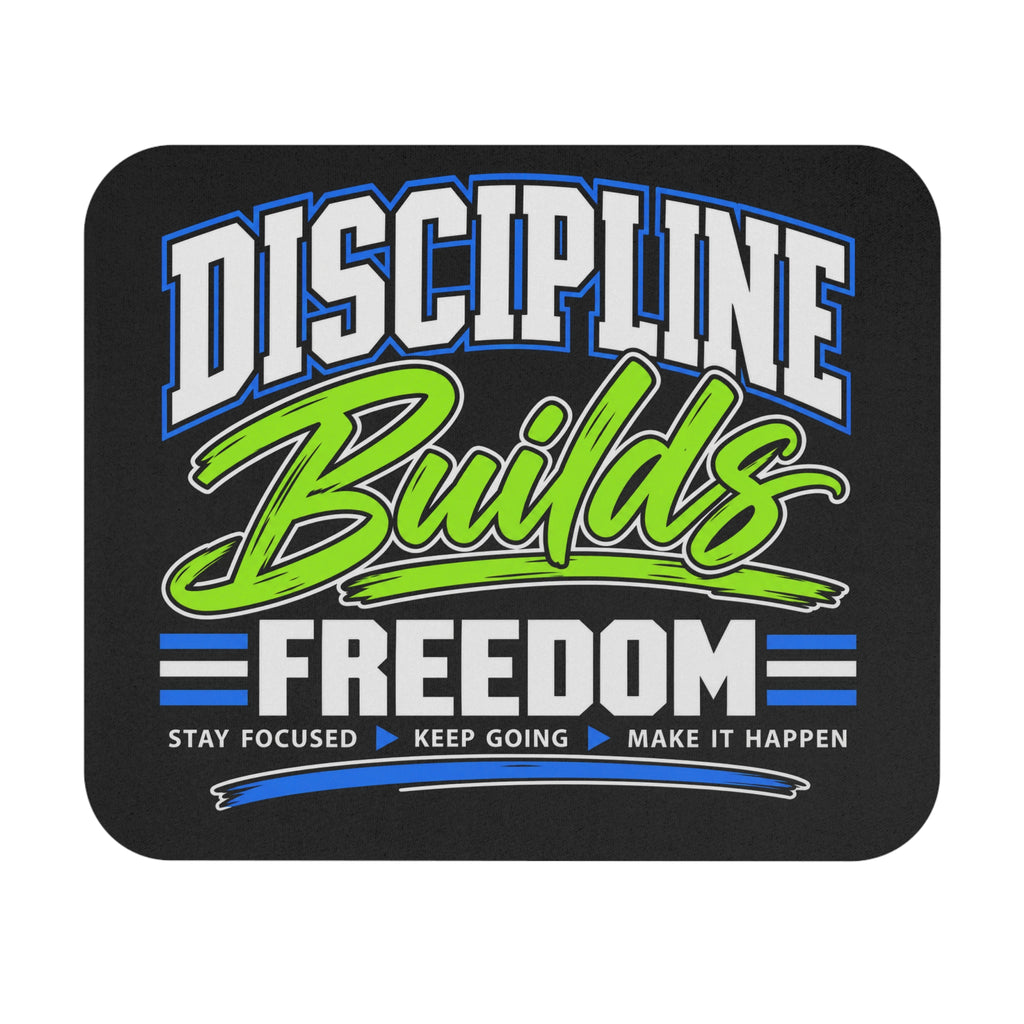 Discipline Builds Freedom Mouse Pad- Black/Green
