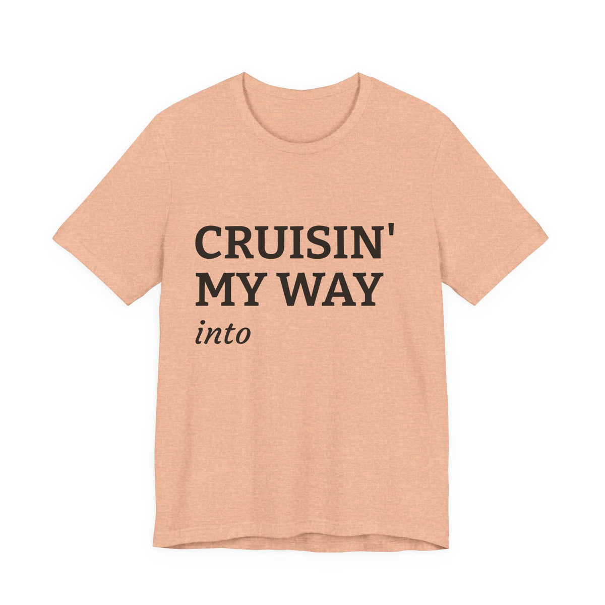 Personalized Cruisin’ My Way Into [Age] Adult T-Shirt