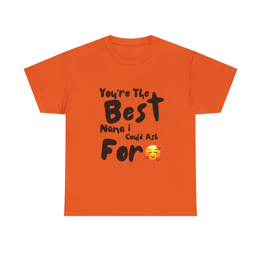 Best Nana Ever Heavy Cotton T-Shirt