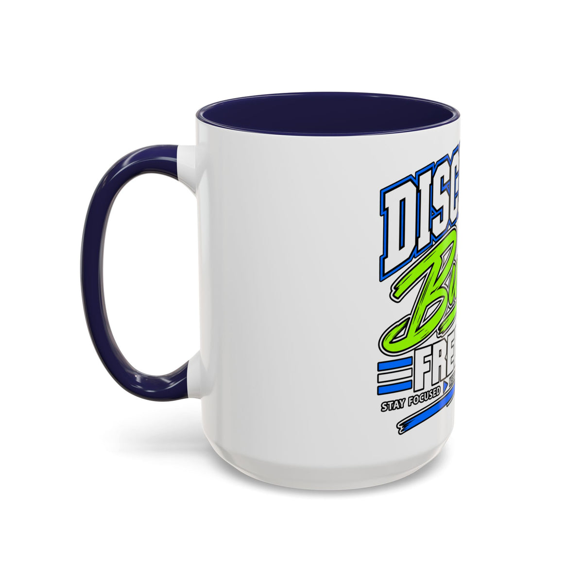 Discipline Builds Freedom Coffee Mug – Motivational Accent Mug (11/15oz)