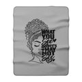 What You See Others May Not See Sherpa Fleece Blanket