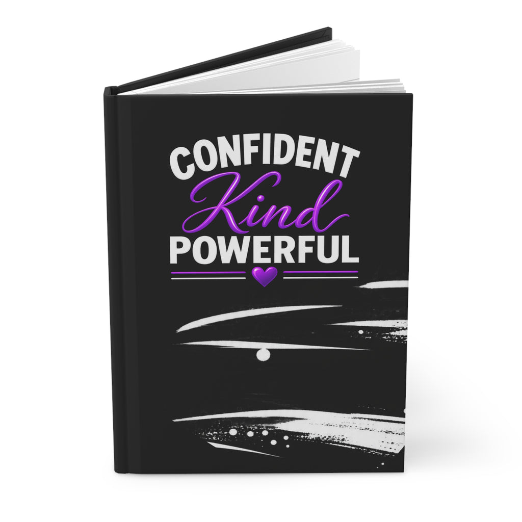 Confident, Kind, Powerful Hardcover Journal Matte Lined