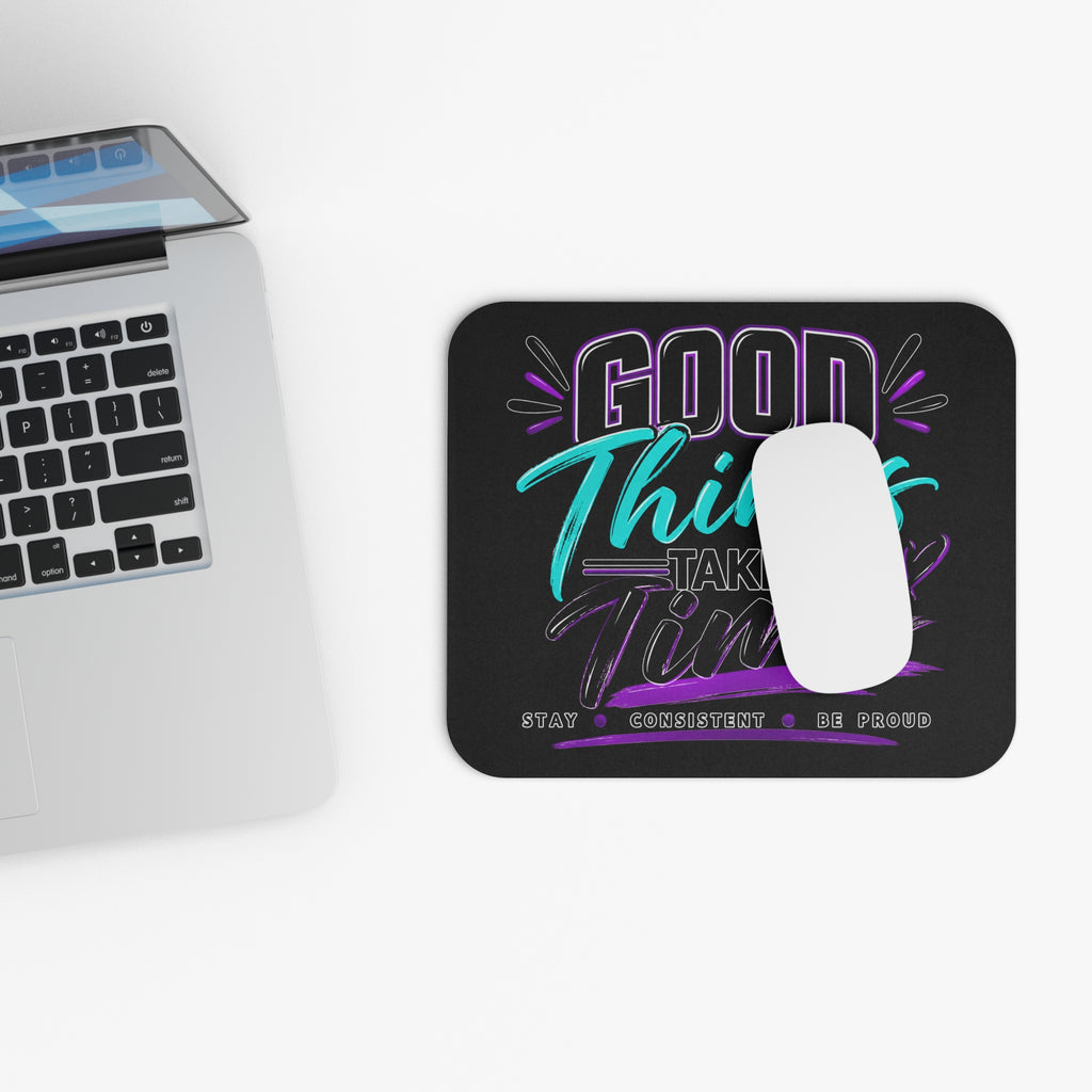 Good Things Take Time Mouse Pad-Black