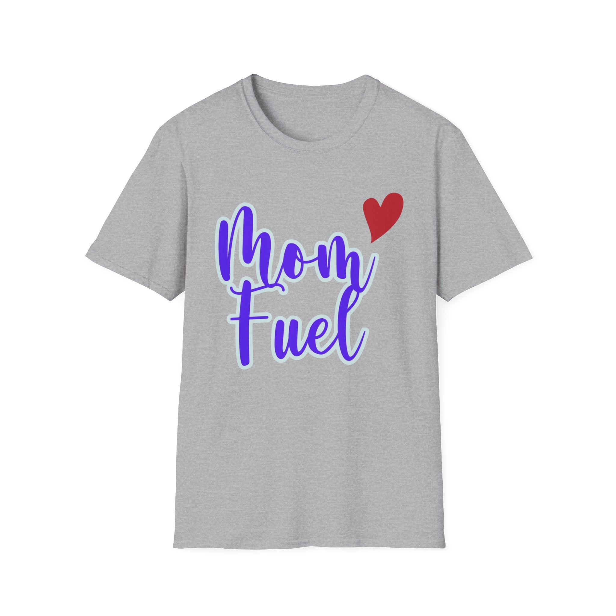 Mom Fuel Adult T-Shirt