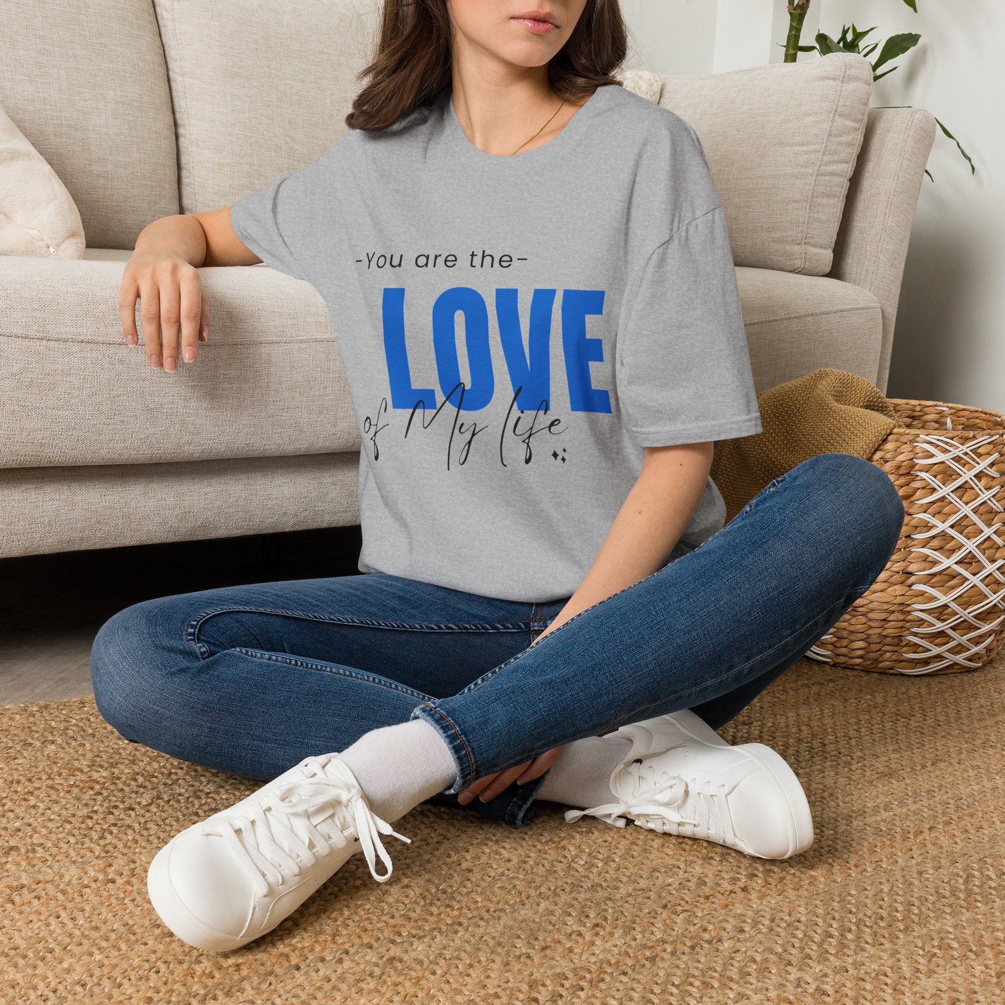You are The Love of My Life Women's Adult Shirt