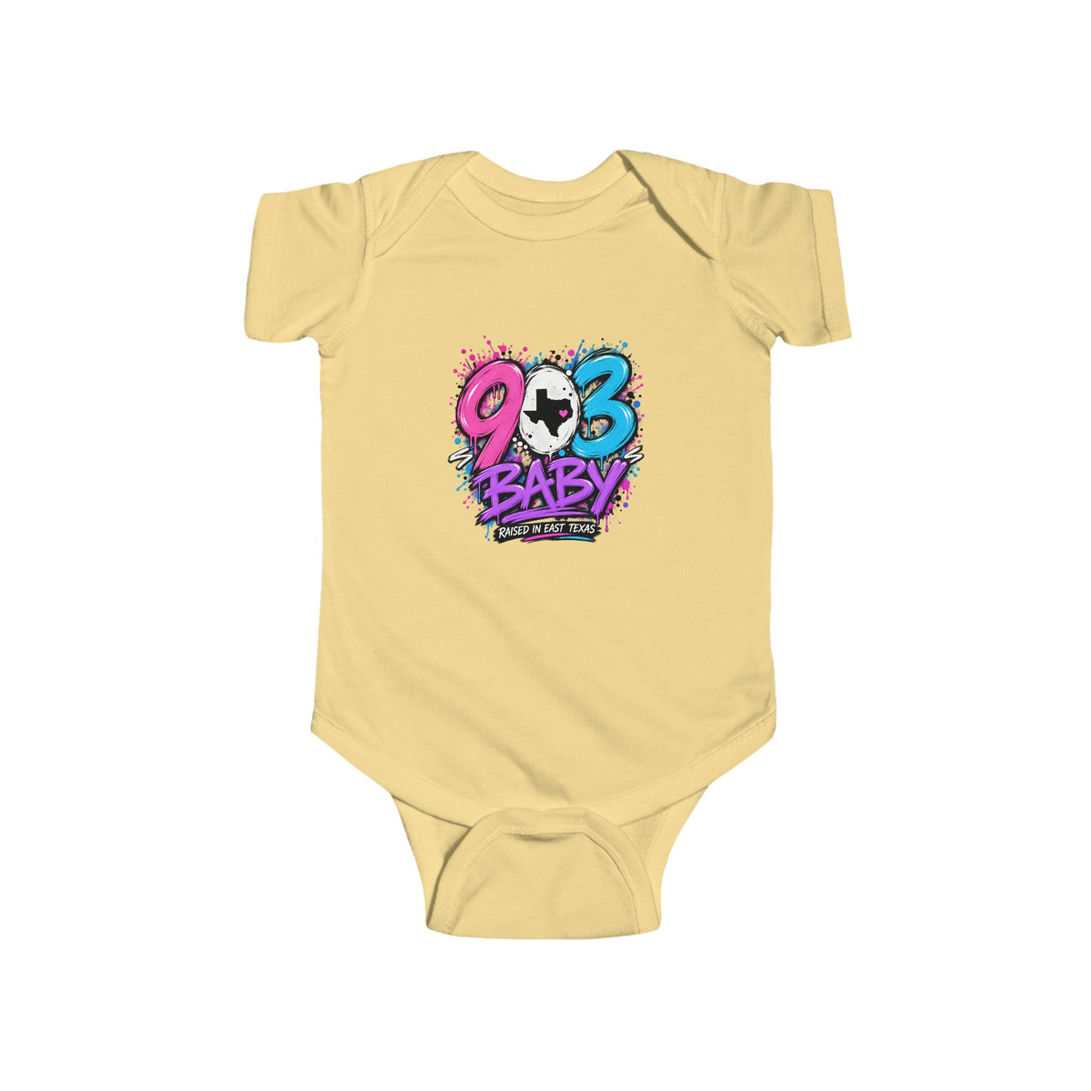 903 Baby – Raised in East Texas Infant Bodysuit