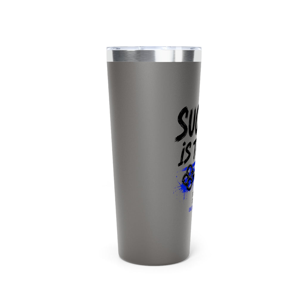 Success is The Key 22 oz Copper Vacuum Insulated Tumblers