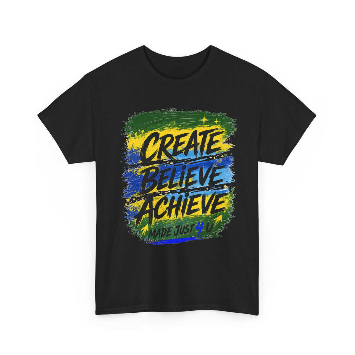 Create, Believe, Achieve Heavy Cotton T-Shirt