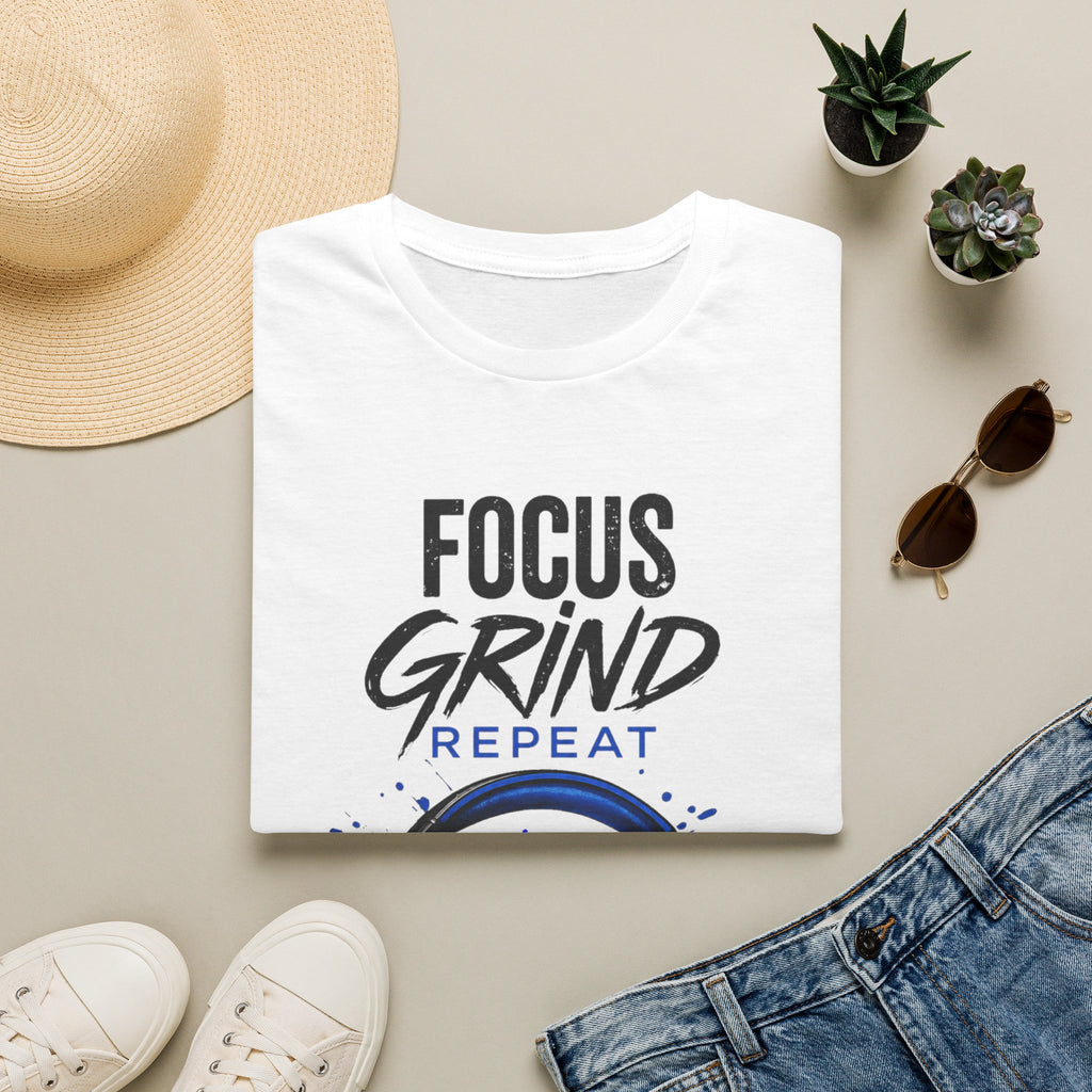 Focus Grind Repeat Unisex T-Shirt