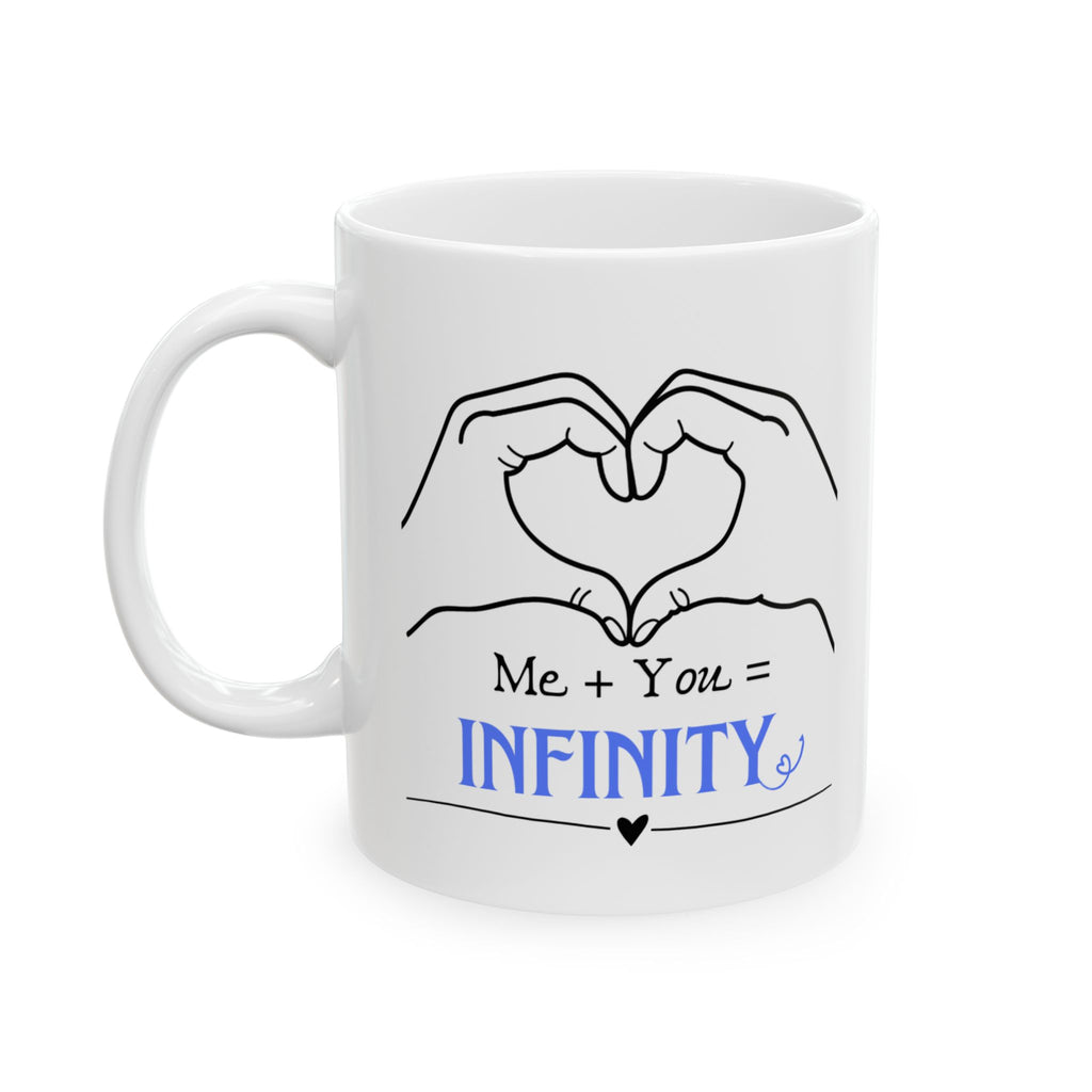 You’re The Love of My Life Ceramic Mug, (11oz)