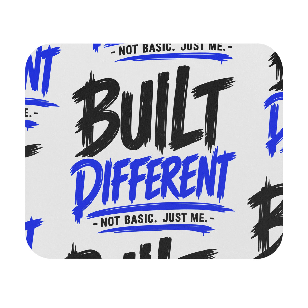 Built Different Mouse Pad