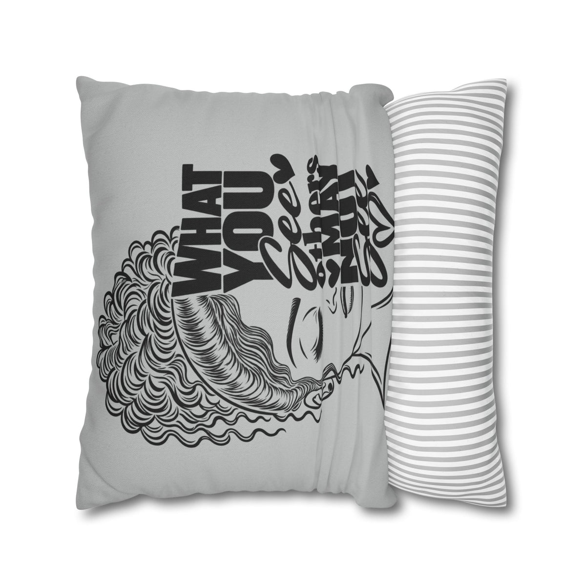 Decorative Pillow — "What You See Others May Not See" Black & White Inspirational Throw Pillow