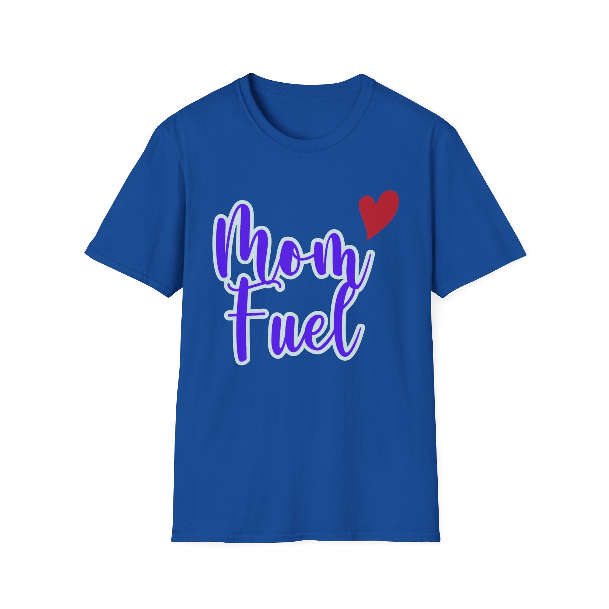 Mom Fuel Adult T-Shirt