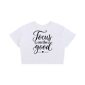 Focus on the Good Women’s Baby Tee