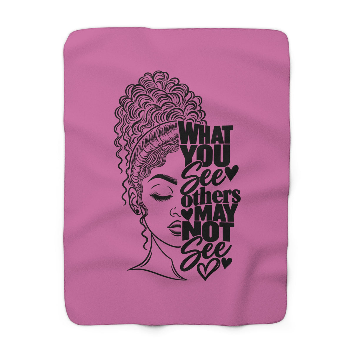 What You See Others May Not See Sherpa Fleece Blanket