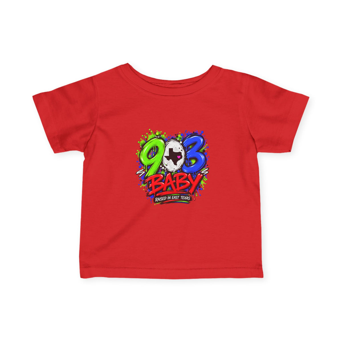 903 Baby – Raised in East Texas T-Shirt