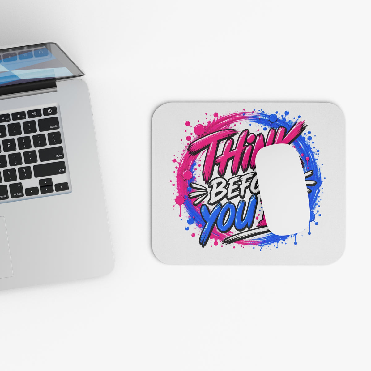 Think Before You Do Mouse Pad