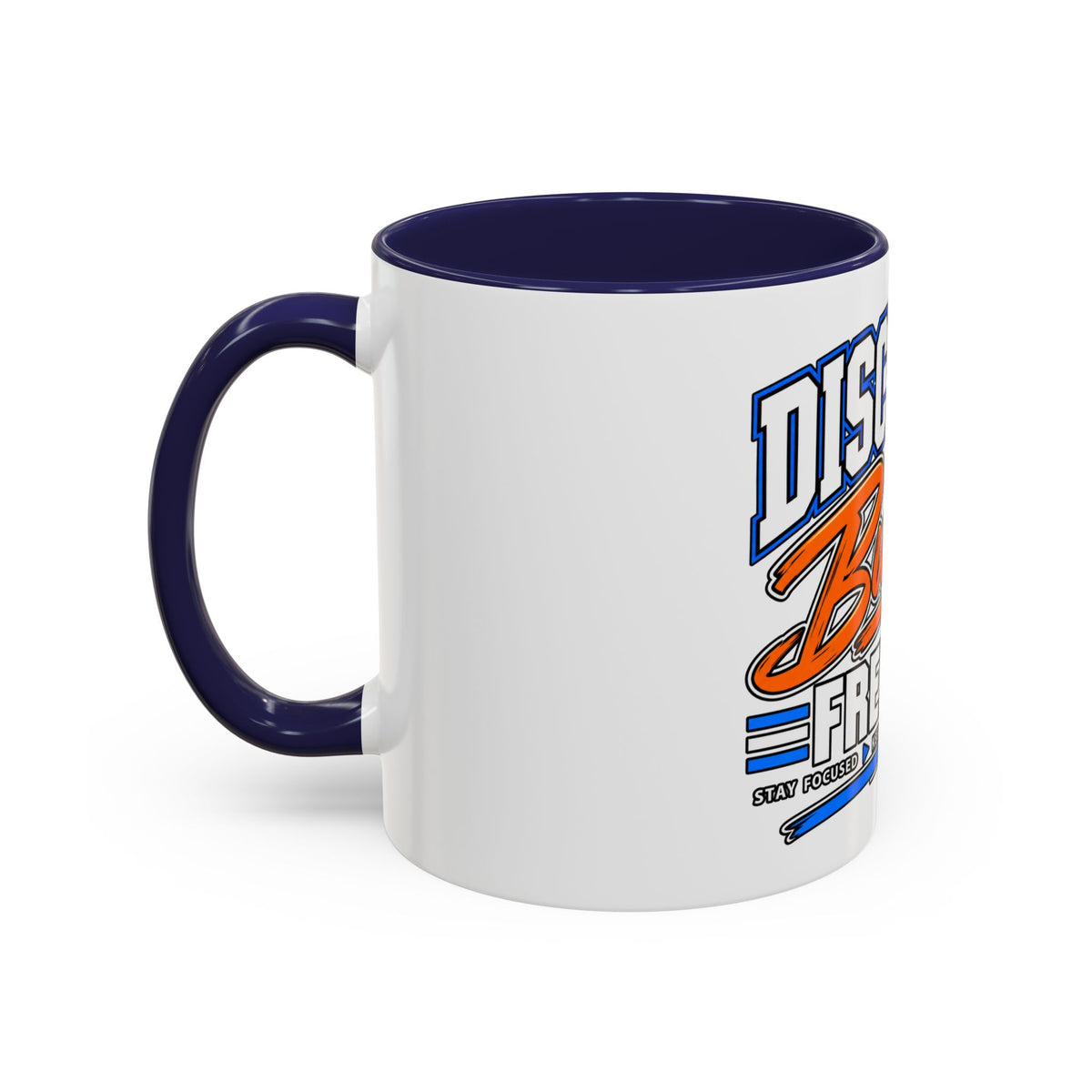 Discipline Builds Freedom Coffee Mug – Motivational Accent Mug (11/15oz)