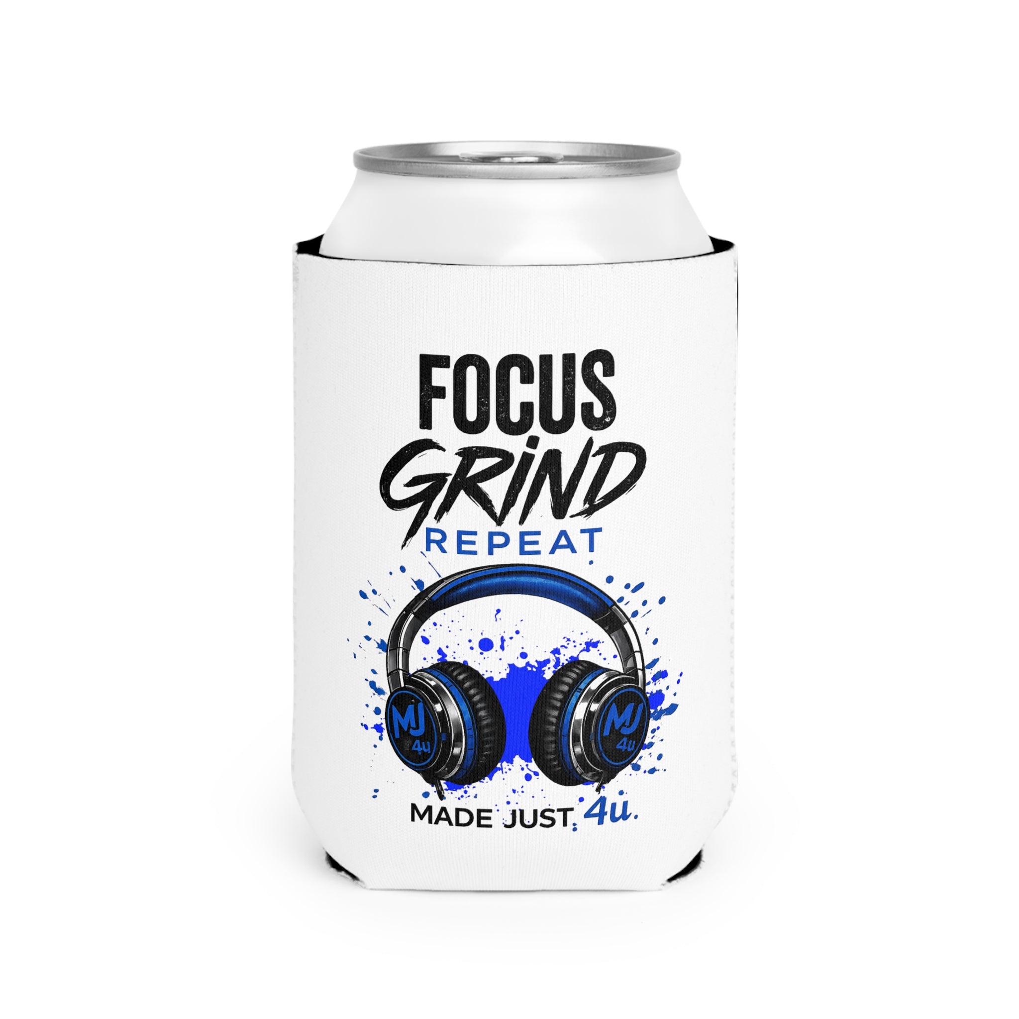 Focus, Grind, Repeat Can Cooler Sleeves