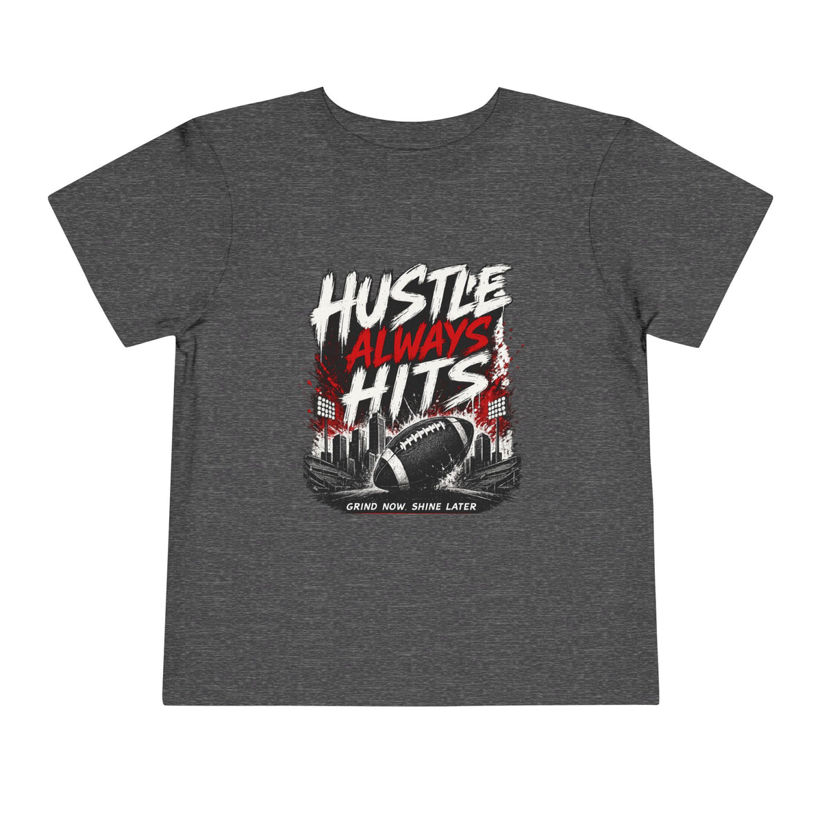 Hustle Always Hits – Toddler Motivational Football T-Shirt