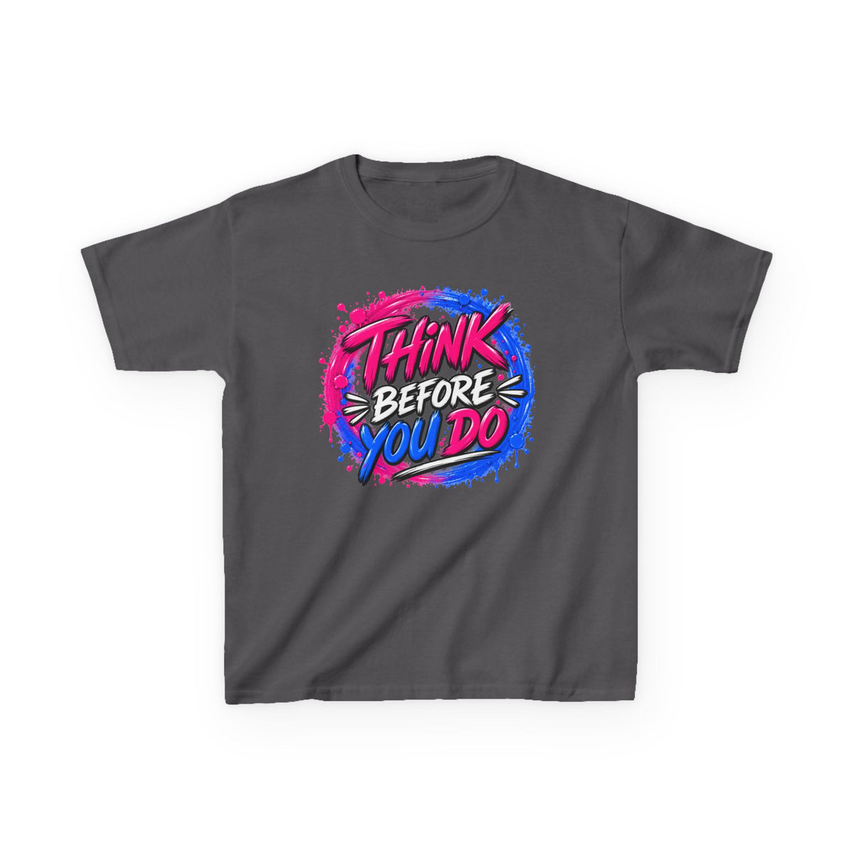 Think Before You Do Kids T-Shirt!