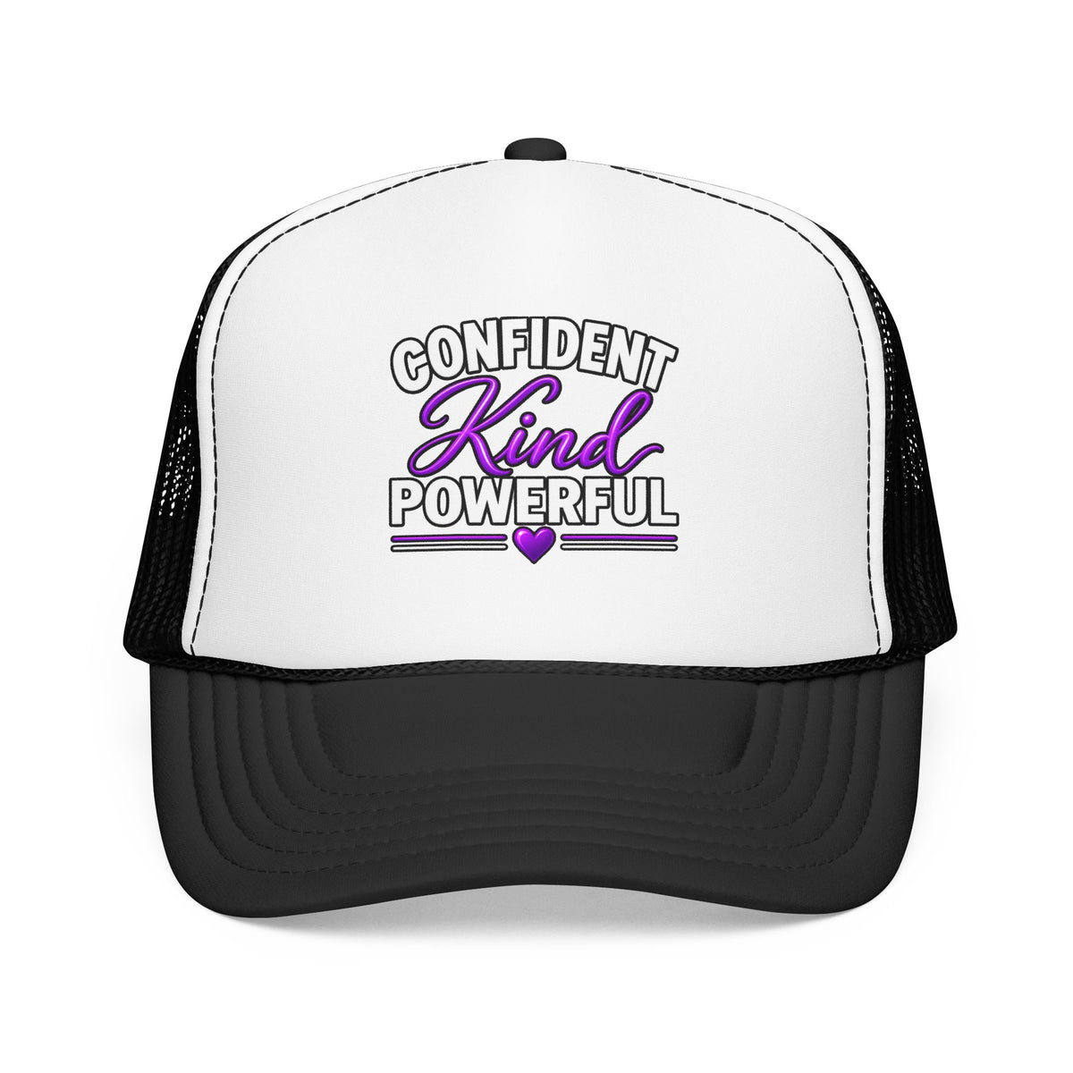 Confident Kind Powerful Foam Trucker Hat