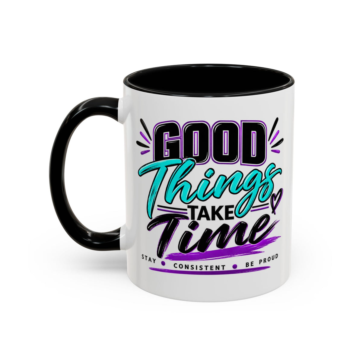 Good Things Take Time Accent Mug | 11 oz & 15 oz