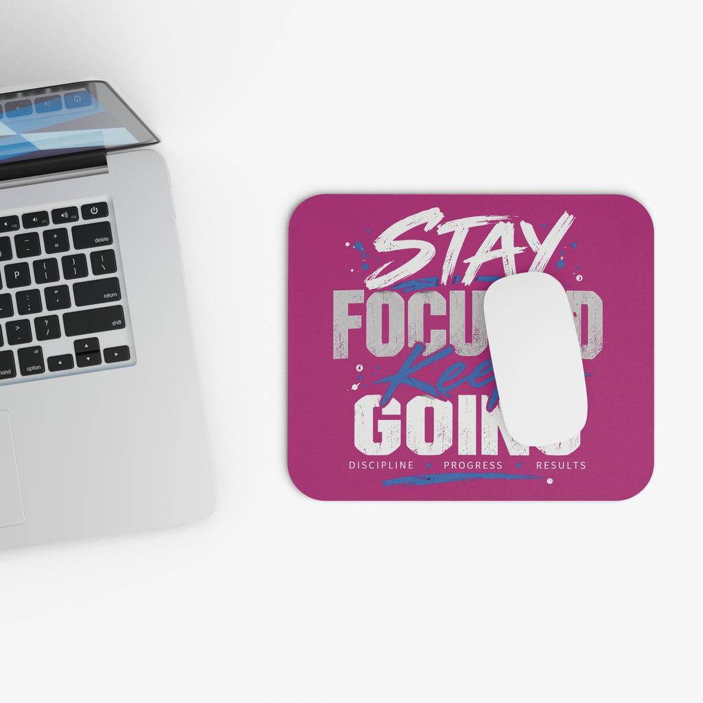 Stay Focused Keep Going Mouse Pad-Pink