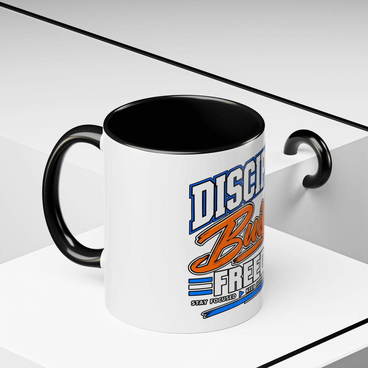 Discipline Builds Freedom Coffee Mug – Motivational Accent Mug (11/15oz)