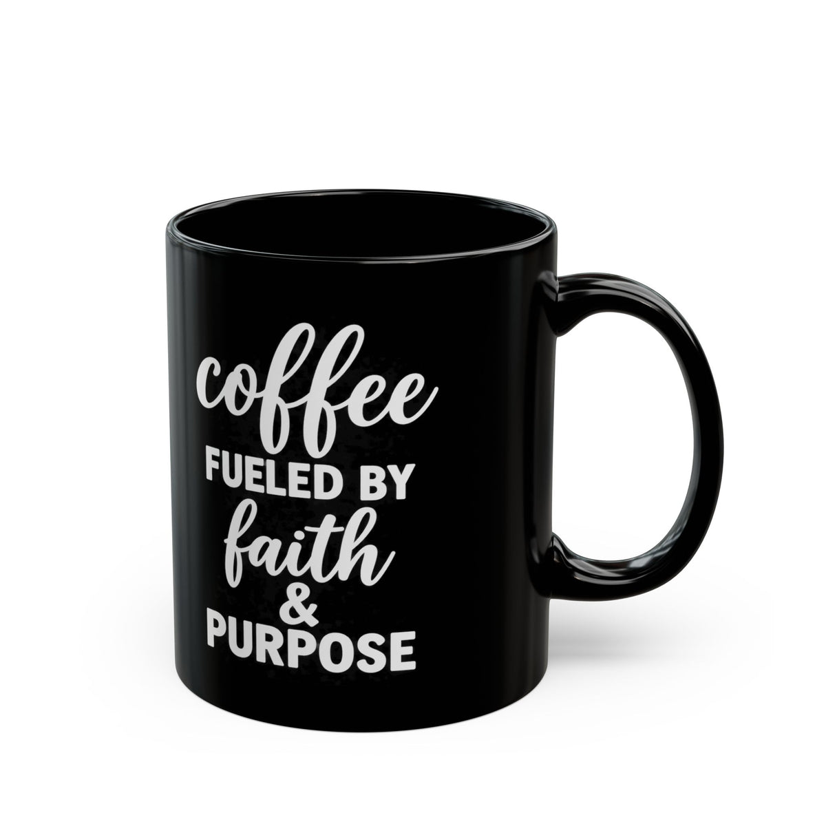 Coffee Fueled by Faith & Purpose Black Ceramic Mug – 11 oz & 15 oz