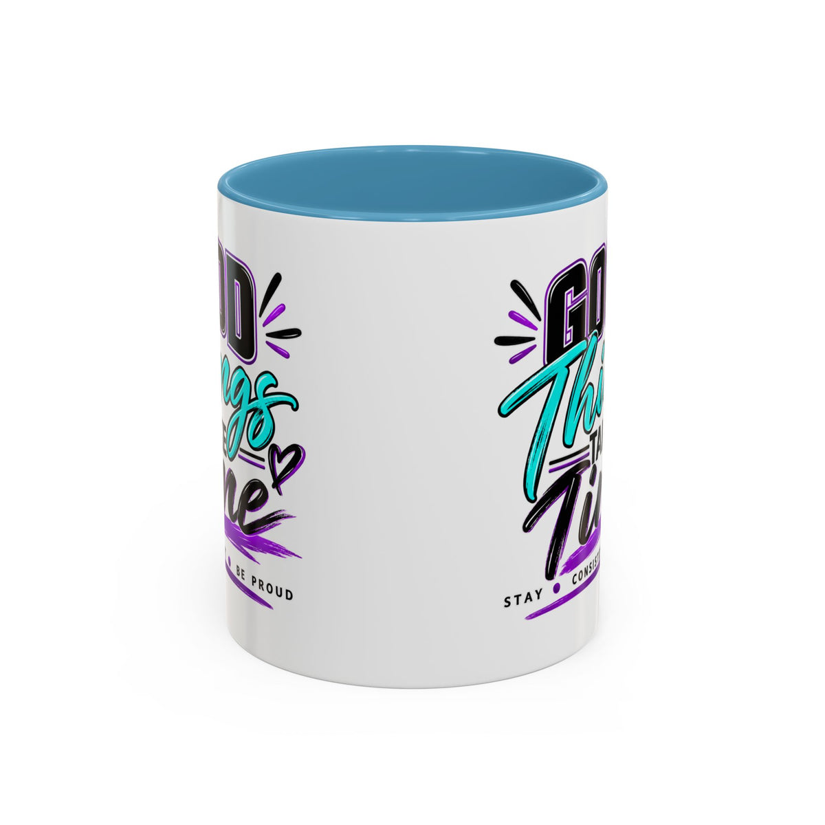 Good Things Take Time Accent Mug | 11 oz & 15 oz