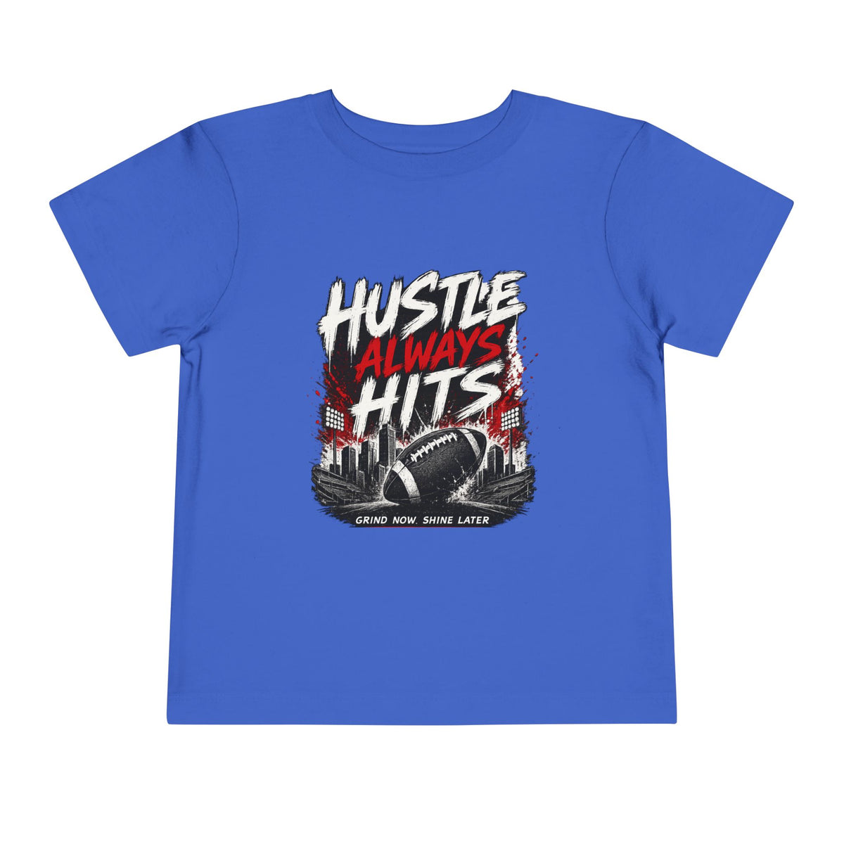 Hustle Always Hits – Toddler Motivational Football T-Shirt