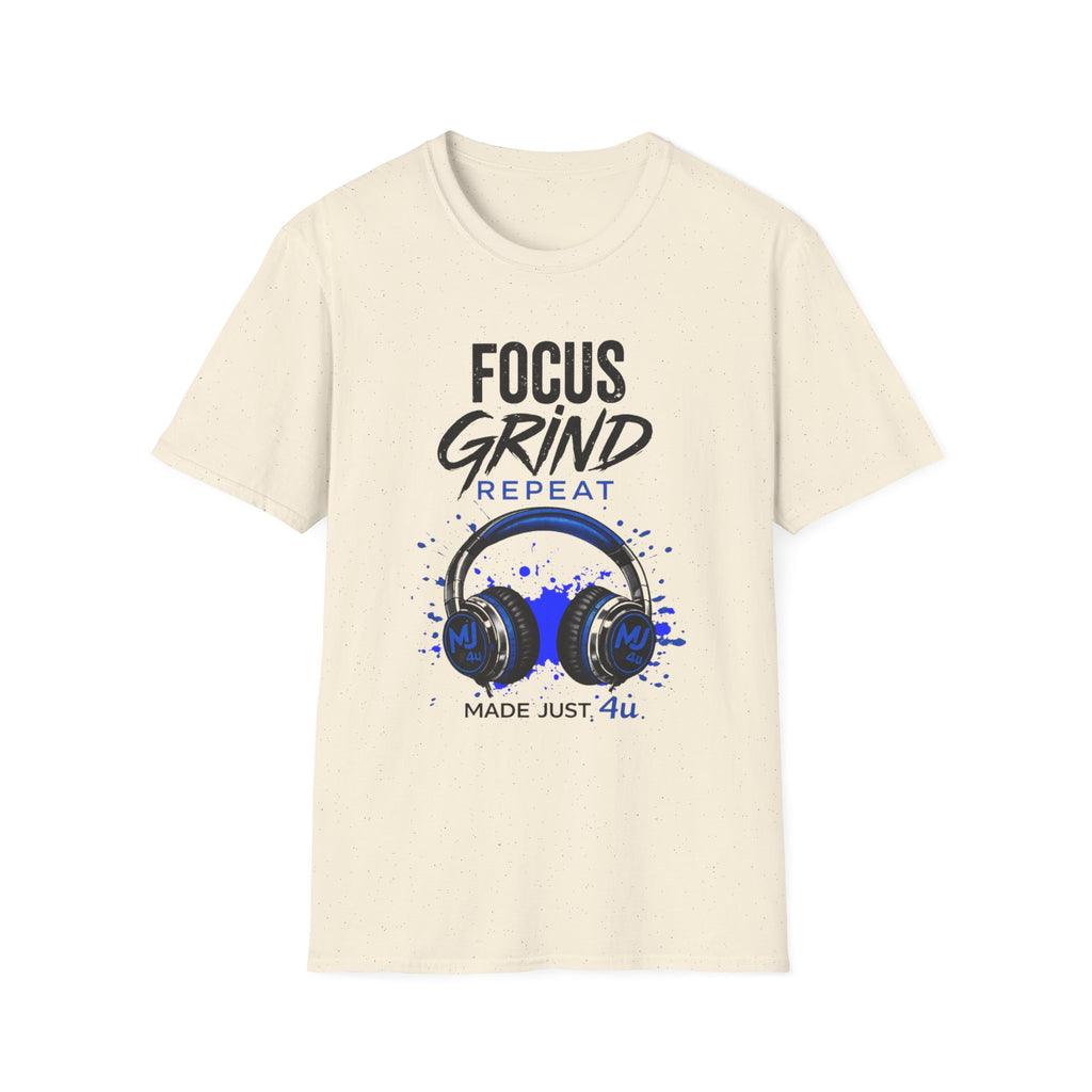 Focus Grind Repeat Unisex T-Shirt