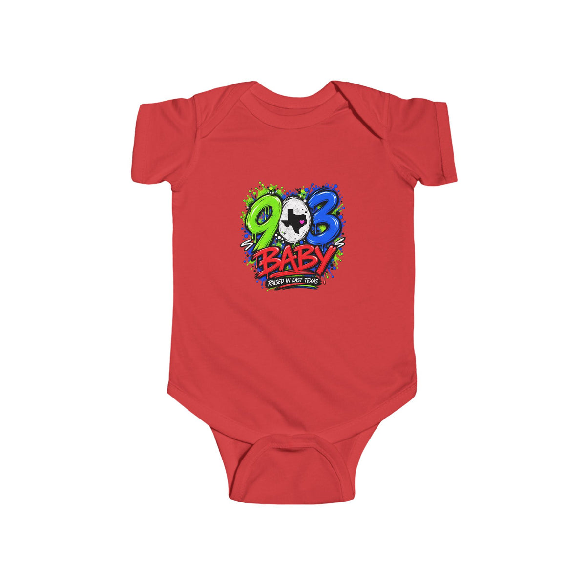903 Baby – Raised in East Texas Infant Bodysuit
