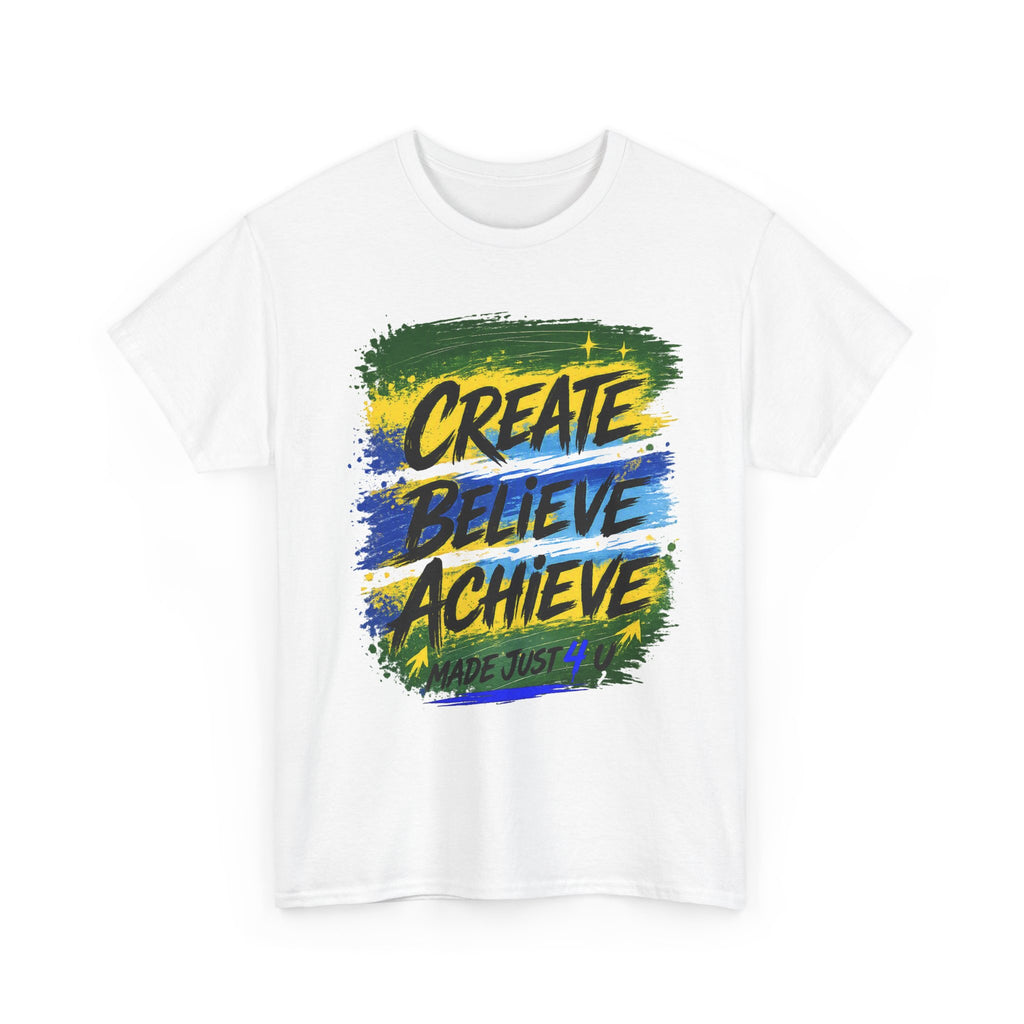 Create, Believe, Achieve Heavy Cotton T-Shirt