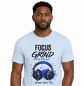 Focus Grind Repeat Unisex T-Shirt
