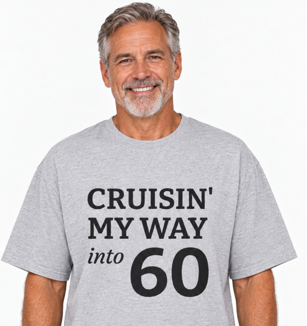 Personalized Cruisin’ My Way Into [Age] Adult T-Shirt